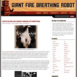 Vertigo Releases Neil Gaiman’s Sandman With Annotations