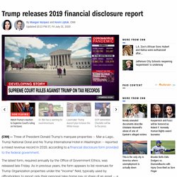 Trump releases 2019 financial disclosure report