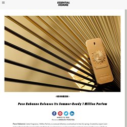 Paco Rabanne Releases Its Summer-Ready 1 Million Parfum