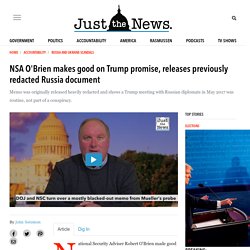 NSA O'Brien makes good on Trump promise, releases previously redacted Russia document
