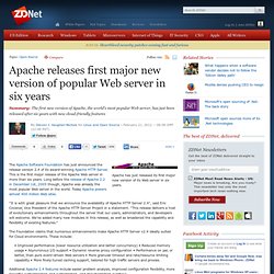 Apache releases first major new version of popular Web server in six years