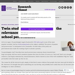 Twin study raises doubts about the relevance of "grit" to children’s school performance – Research Digest
