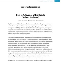 How to Relevance of Big Data In Today's Business? – superfastprocessing