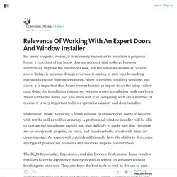 Relevance Of Working With An Expert Doors And Window Installer