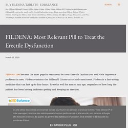 FILDENA: Most Relevant Pill to Treat the Erectile Dysfunction