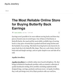 The Most Reliable Online Store for Buying Butterfly Back Earrings
