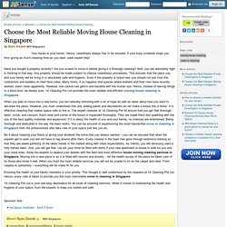Choose the Most Reliable Moving House Cleaning in Singapore