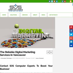 The Reliable Digital Marketing Services In Vancouver