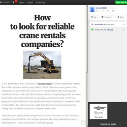 How to look for reliable crane rentals companies?