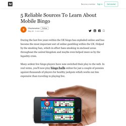 5 Reliable Sources To Learn About Mobile Bingo - Chauhansahasi - Medium