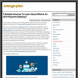 5 Reliable Sources To Learn About What Is An ACH Payment Gateway? – orange-plan