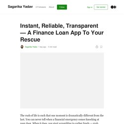 Instant, Reliable, Transparent - A Finance Loan App To Your Rescue