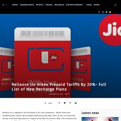 Reliance Jio hikes prepaid tariffs by 20%- Full List of New Recharge Plans