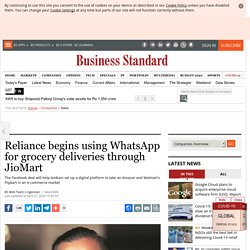 Reliance begins using WhatsApp for grocery deliveries through JioMart