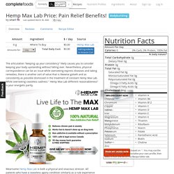 Hemp Max Lab Price: Pain Relief Benefits!