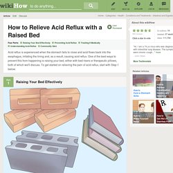 How to Relieve Acid Reflux with a Raised Bed