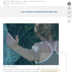 How to Relieve and Get Rid of Shoulder Pain - Reposturing