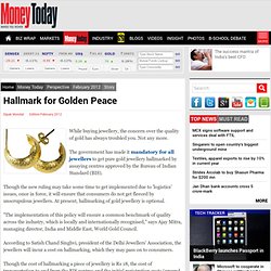 Gold buyers relieved as govt makes hallmarking mandatory