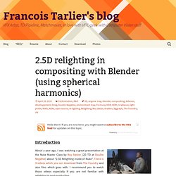 2.5D relighting in compositing with Blender (using spherical harmonics)Francois Tarlier's blog