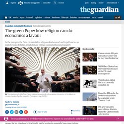 The green Pope: how religion can do economics a favour