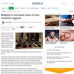 Religion is not main cause of war, research suggests