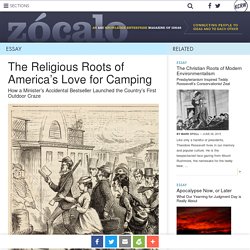 The Religious Roots of America's Love for Camping