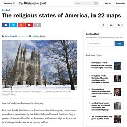 The religious states of America, in 22 maps
