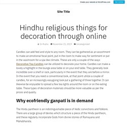 Hindhu religious things for decoration through online