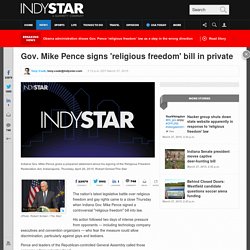 Gov. Mike Pence signs 'religious freedom' bill in private