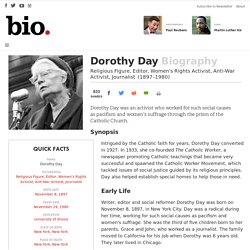 Dorothy Day - Religious Figure, Editor, Women's Rights Activist, Anti-War Activist, Journalist - Biography.com