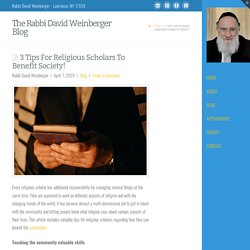 3 Tips For Religious Scholars To Benefit Society!