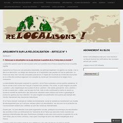 Arguments sur la relocalisation – article n° 1 « relocalisons