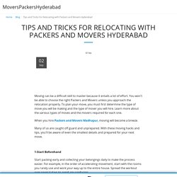 Tips and Tricks For Relocating with Packers and Movers Hyderabad - MoversPackersHyderabad