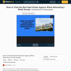 How to Find the Best Real Estate Agency When Relocating