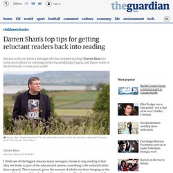 Darren Shan's tips for getting reluctant readers back into reading