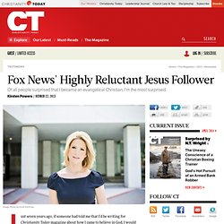 Fox News' Highly Reluctant Jesus Follower