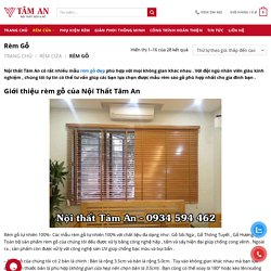 Rèm Gỗ Tự Nhiên 100% Giá Rẻ Và Đẹp Tại Hà Nội - Nội Thất Tâm An