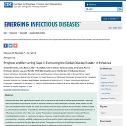 CDC EID - JULY 2018 - Progress and Remaining Gaps in Estimating the Global Disease Burden of Influenza