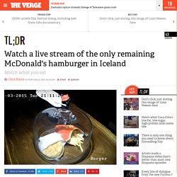 Watch a live stream of the only remaining McDonald's hamburger in Iceland