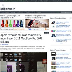 Apple remains mum as complaints mount over 2011 MacBook Pro GPU failures