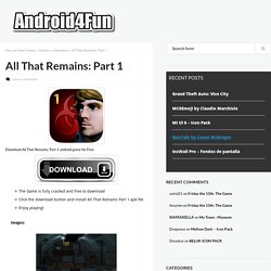 All That Remains: Part 1 APK Free Download - Android4Fun