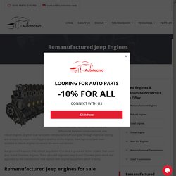 Best Remanufactured Jeep Engines At Low Prices