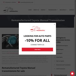 Buy Remanufactured Toyota Manual Transmission At Low Cost