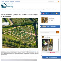 The remarkable gardens of La Chatonnière: Garden of Abundance