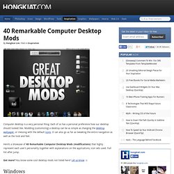 40 Remarkable Computer Desktop Mods