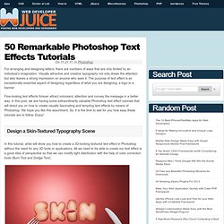 50 Remarkable Photoshop Text Effects Tutorials