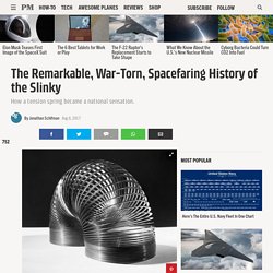 The Remarkable, War-Torn, Spacefaring History of the Slinky
