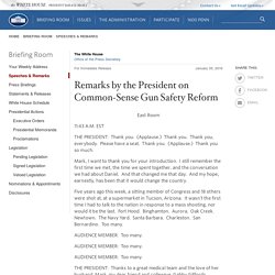 Remarks by the President on Common-Sense Gun Safety Reform