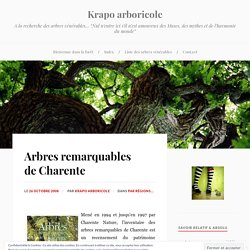 Arbres remarquables de Charente – Krapo arboricole