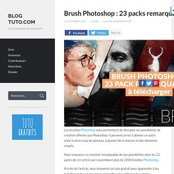 Brush Photoshop : 23 packs remarquables à télécharger